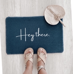 Felpudo tapete Hey there